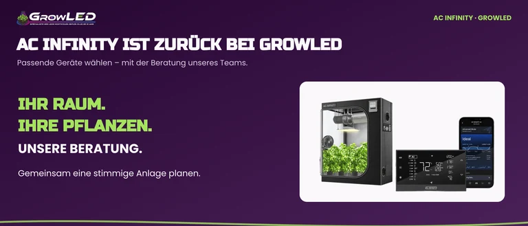 AC Infinity ist zurück bei GrowLED, mit Beratung durch das Team für eine passende Anlage.