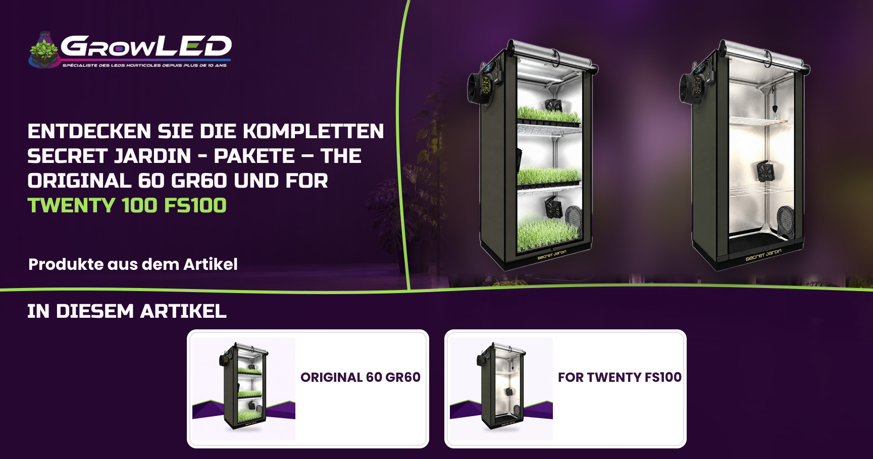 Entdecken Sie die kompletten Secret Jardin -Pakete – The Original 60 GR60 und For Twenty 100 FS100