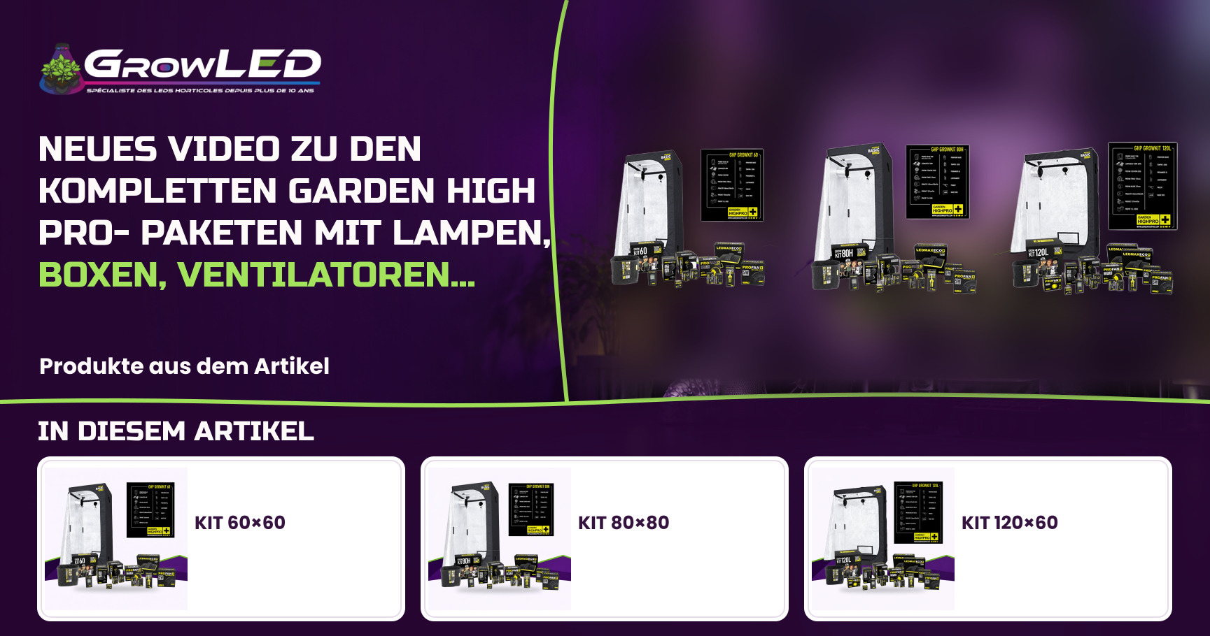 Neues Video zu den kompletten Garden High Pro-Paketen mit Lampen, Boxen, Ventilatoren...