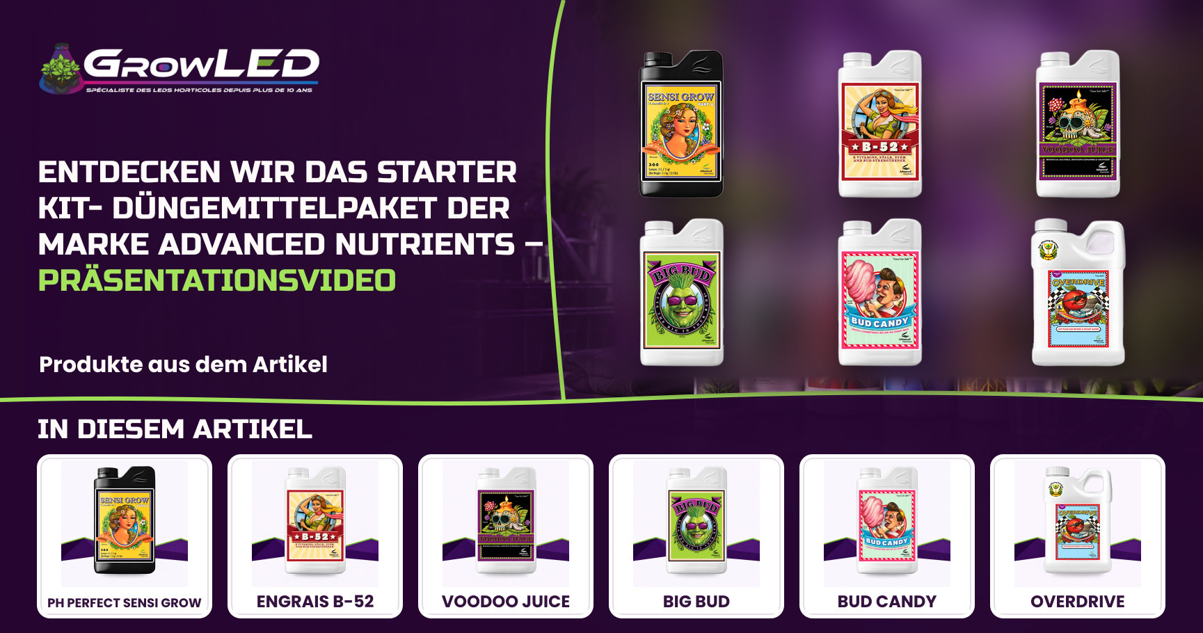 Entdecken wir das Starter Kit-Düngemittelpaket der Marke Advanced Nutrients – Präsentationsvideo