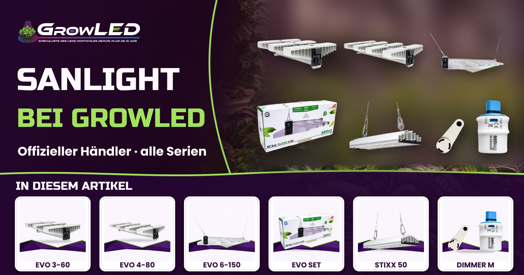 GrowLED ist offizieller SANlight Händler: komplettes Sortiment, Zubehör, Service und Profi-Lösungen